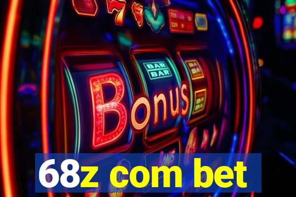 68z com bet